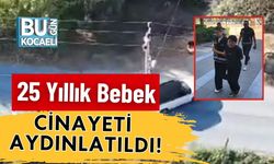 25 Yıllık Bebek Cinayeti Aydınlatıldı!