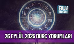 26 Eylül 2025 Burç Yorumları: Bugün Hangi Burç Fırsatlarla Karşılaşacak, Hangi Burç Dikkatli Olmalı?