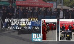 Büyükşehir’in Alev Savaşçıları 311. Yılını Gururla Kutladı