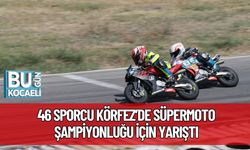 46 Sporcu Körfez’de Süpermoto Şampiyonluğu İçin Yarıştı