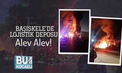 Başiskele’de Lojistik Deposu Alev Alev!