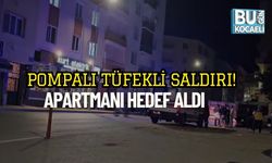 Pompalı Tüfekli Saldırı: Apartmanı Hedef Aldı