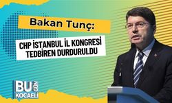 Bakan Tunç: CHP İstanbul İl Kongresi Tedbiren Durduruldu
