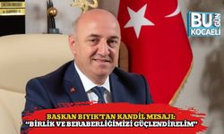 Başkan Bıyık’tan Kandil Mesajı: “Birlik ve Beraberliğimizi Güçlendirelim”