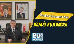 Başkan Kocaman’dan Kandil Kutlaması
