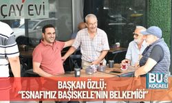 Başkan Özlü: “Esnafımız Başiskele’nin Belkemiği”