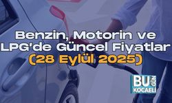 Benzin, Motorin ve LPG’de Güncel Fiyatlar (28 Eylül 2025)