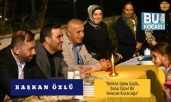 Başkan Özlü: “Birlikte Daha Güçlü, Daha Güzel Bir Gelecek Kuracağız”