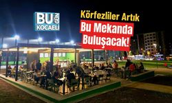 Körfezliler Artık Bu Mekanda Buluşacak!