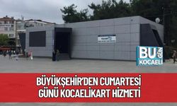 Büyükşehir’den Cumartesi Günü Kocaelikart Hizmeti