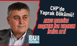 CHP’de Yaprak Dökümü! Aksu Belediye Başkanı İsa Yıldırım İstifa Etti