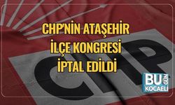 CHP'nin Ataşehir İlçe Kongresi İptal Edildi