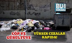 Çöp ve Gürültüye Yüksek Cezalar Kapıda!