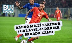 Darko Milli Takımda 1 Gol Attı, 90 Dakika Sahada Kaldı