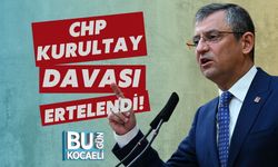 CHP Kurultay Davası Ertelendi!