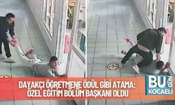 Dayakçı Öğretmene Ödül Gibi Atama: Özel Eğitim Bölüm Başkanı Oldu