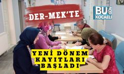 DER-MEK’te Yeni Dönem Kayıtları Başladı