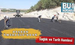 Başkan Ömeroğlu’ndan Sağlık ve Tarih Hamlesi