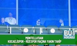 Montella’dan Kocaelispor - Rizespor Maçına Yakın Takip