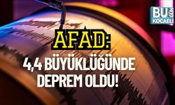 AFAD: 4,4 Büyüklüğünde Deprem Oldu!