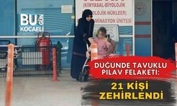 Düğünde Tavuklu Pilav Felaketi: 21 Kişi Zehirlendi
