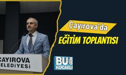 Çayırova’da Eğitim Toplantısı