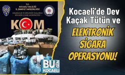 Kocaeli’de Dev Kaçak Tütün ve Elektronik Sigara Operasyonu!