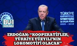 Erdoğan: “Kooperatifler, Türkiye Yüzyılı’nın Lokomotifi Olacak”