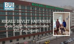Kocaeli Devlet Hastanesi Evde Sağlık Hizmetleri’nden 100. Yaş Ziyareti