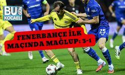 Fenerbahçe İlk Maçında Mağlup: 3-1