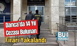 Darıca’da 14 Yıl Cezası Bulunan Firari Yakalandı