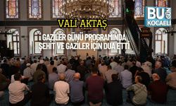 Vali Aktaş, Gaziler Günü Programında Şehit ve Gaziler İçin Dua Etti
