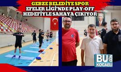 Gebze Belediye Spor Efeler Ligi'nde Play-Off Hedefiyle Sahaya Çıkıyor