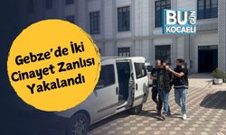 Gebze’de İki Cinayet Zanlısı Yakalandı