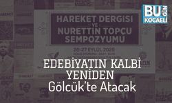 Edebiyatın Kalbi Yeniden Gölcük’te Atacak