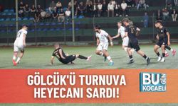 Gölcük'ü Turnuva Heyecanı Sardı!