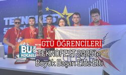 GTÜ Öğrencileri TEKNOFEST 2025’te Büyük Başarı Elde Etti