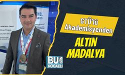 GTÜ’lü Akademisyenden Altın Madalya