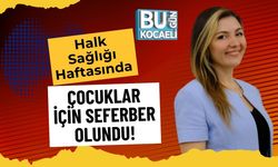 Halk Sağlığı Haftasında Çocuklar İçin Seferber Olundu!