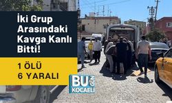 İki Grup Arasındaki Kavga Kanlı Bitti! 1 Ölü 6 Yaralı