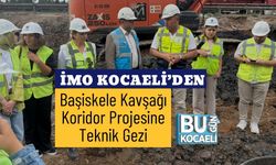 İMO Kocaeli’den Başiskele Kavşağı Koridor Projesine Teknik Gezi
