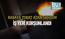 Babaya Tokat Atan Şahısın İş Yeri Kurşunlandı