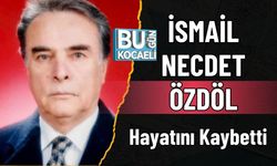 İsmail Necdet Özdöl Hayatını Kaybetti