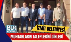 İzmit Belediyesi Muhtarların Taleplerini Dinledi