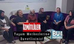 İzmitliler Yaşam Merkezlerine Davetlisiniz!