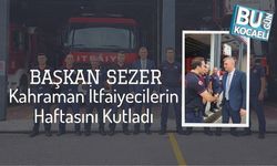 Başkan Sezer, Kahraman İtfaiyecilerin Haftasını Kutladı