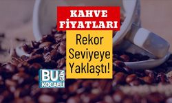 Kahve Fiyatları Rekor Seviyeye Yaklaştı!