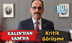 Kalın’dan Şam’da Kritik Görüşme