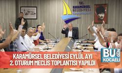 Karamürsel Belediyesi Eylül Ayı 2. Oturum Meclis Toplantısı Yapıldı