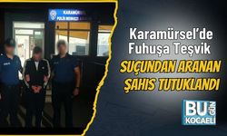 Karamürsel’de Fuhuşa Teşvik Suçundan Aranan Şahıs Tutuklandı